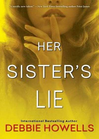 Her Sister's Lie, Paperback/Debbie Howells