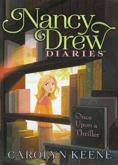 Once Upon a Thriller, Hardcover/Carolyn Keene