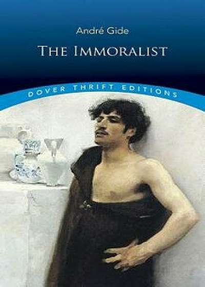 The Immoralist, Paperback/Andre Gide