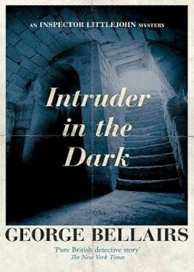 Intruder in the Dark, Paperback/George Bellairs