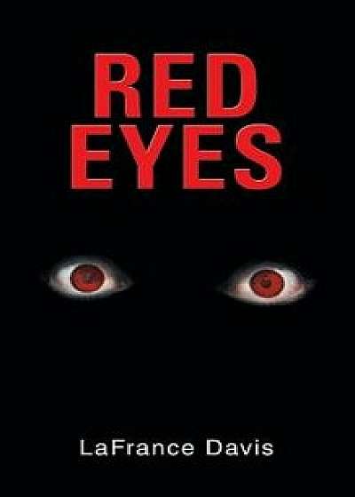 Red Eyes, Paperback/LaFrance Davis