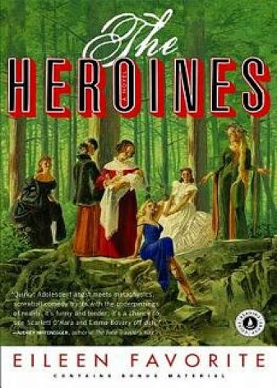 The Heroines, Paperback/Eileen Favorite