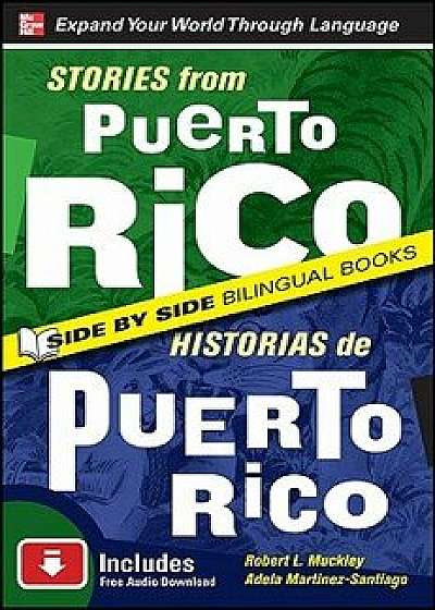 Stories from Puerto Rico / Historias de Puerto Rico, Second Edition, Paperback/Robert L. Muckley