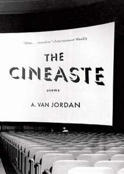 The Cineaste, Paperback/A. Van Jordan