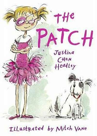 The Patch, Paperback/Justina Chen Headley