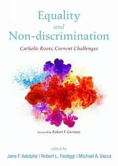 Equality and Non-discrimination, Paperback/Jane F. Adolphe