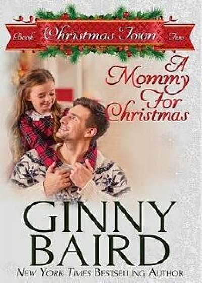 A Mommy for Christmas, Paperback/Ginny Baird