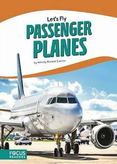 Passenger Planes, Paperback/Wendy Hinote Lanier