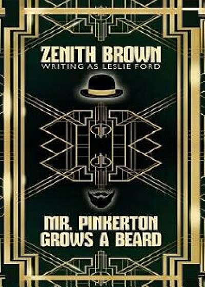 Mr. Pinkerton Grows a Beard, Paperback/Zenith Brown