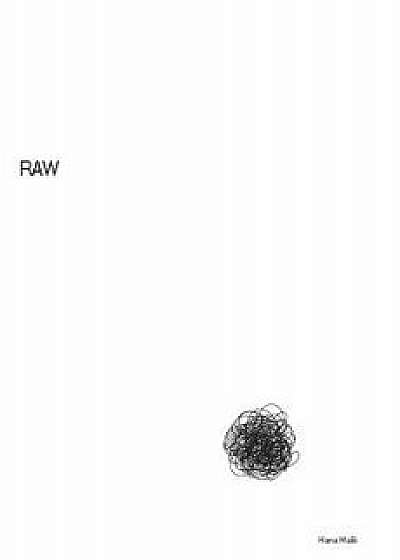 Raw, Paperback/Hana Malik