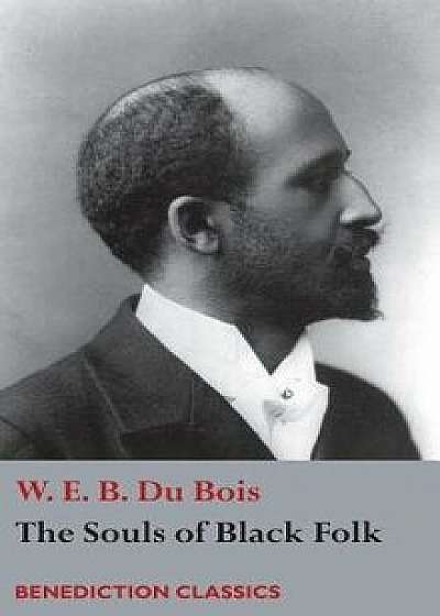 The Souls of Black Folk/W. E. B. Du Bois