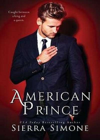 American Prince, Paperback/Sierra Simone