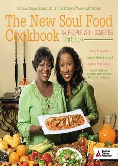The New Soul Food Cookbook for People with Diabetes, 3rd Edition, Paperback/Fabiola Demps Gaines