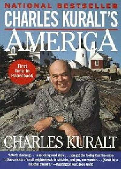 Charles Kuralt's America, Paperback/Charles Kuralt