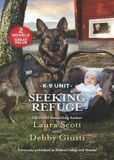 Seeking Refuge/Laura Scott