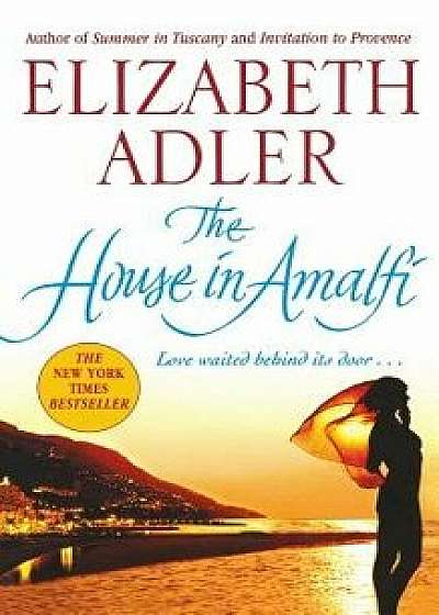 The House in Amalfi, Paperback/Elizabeth Adler