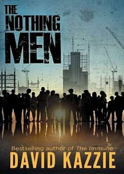 The Nothing Men, Paperback/David Kazzie