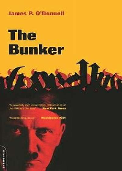 The Bunker, Paperback/James P. O'Donnell