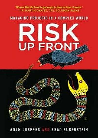 Risk Up Front: Managing Projects in a Complex World, Paperback/Brad Rubenstein
