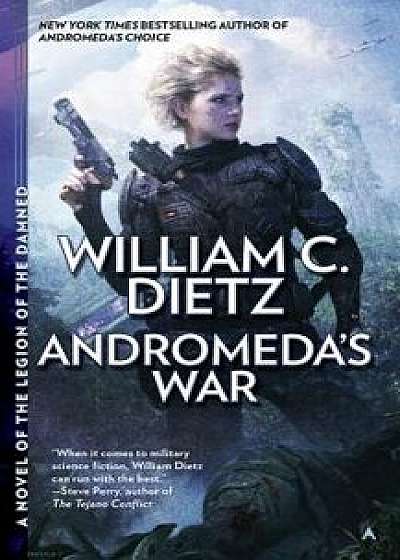 Andromeda's War/William C. Dietz