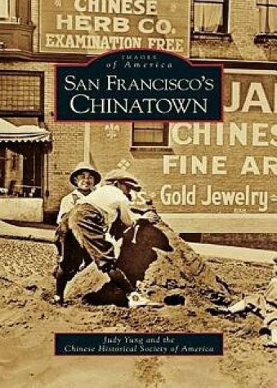 San Francisco's Chinatown, Hardcover/Judy Yung