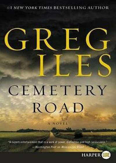 Cemetery Road, Paperback/Greg Iles