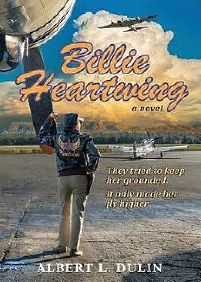 Billie Heartwing, Paperback/Albert L. Dulin