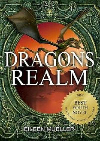 Dragons Realm, Paperback/Eileen Mueller