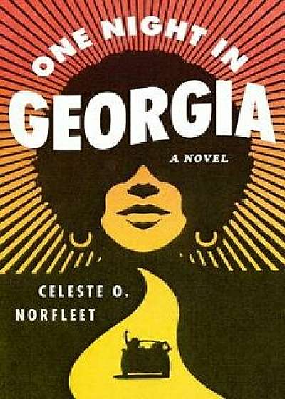 One Night in Georgia, Paperback/Celeste O. Norfleet