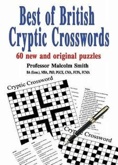 Best of British Cryptic Crosswords, Paperback/Professor Malcolm Smith