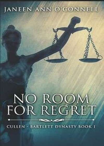 No Room for Regret: Third Edition, Paperback/Janeen Ann O'Connell