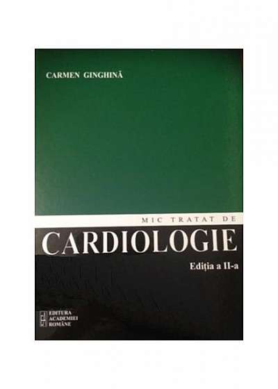 Mic tratat de cardiologie (ediția a doua)