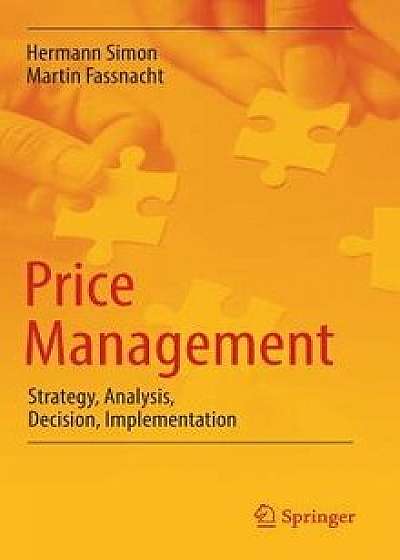 Price Management: Strategy, Analysis, Decision, Implementation, Hardcover/Hermann Simon