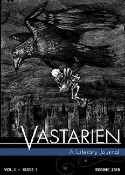 Vastarien, Vol. 1, Issue 1, Paperback/Grimscribe Press