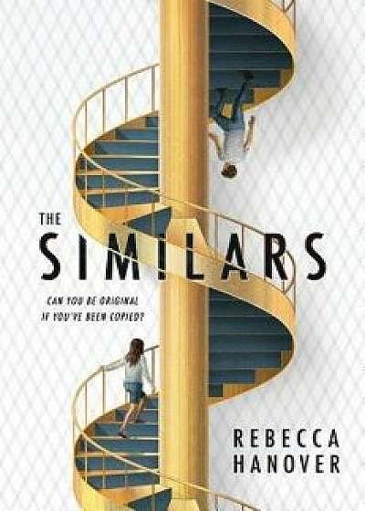 The Similars, Hardcover/Rebecca Hanover