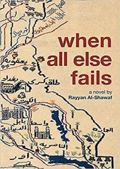 When All Else Fails, Paperback/Rayyan Al-Shawaf