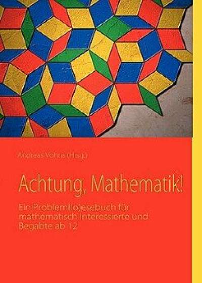 Achtung, Mathematik!, Paperback/Sarah Debus