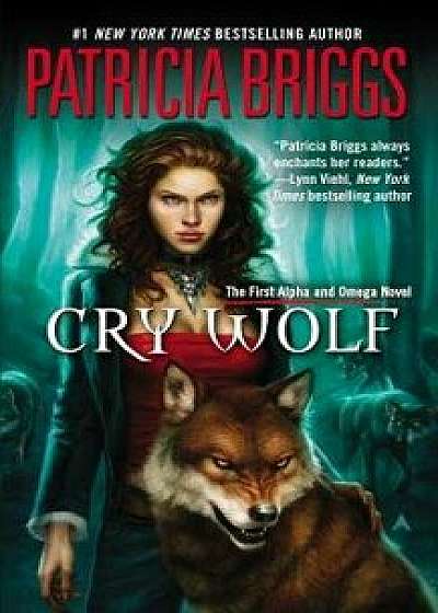 Cry Wolf/Patricia Briggs