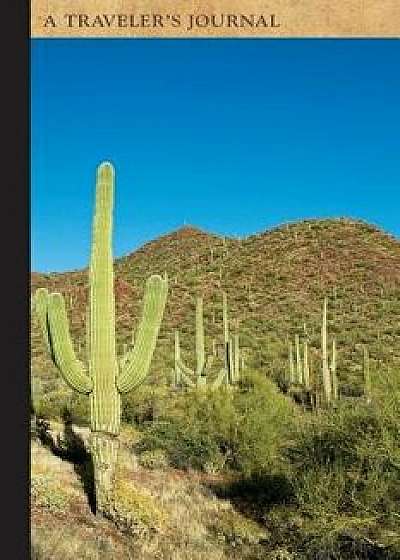 Saguaro Cactus Near Tucson, Arizona: A Traveler's Journal, Paperback/Applewood Books