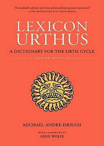 Lexicon Urthus, Second Edition, Hardcover/Michael Andre-Driussi
