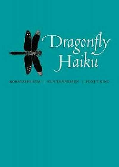 Dragonfly Haiku, Paperback/Kobayashi Issa