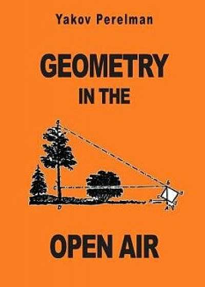Geometry in the Open Air, Paperback/Yakov Perelman