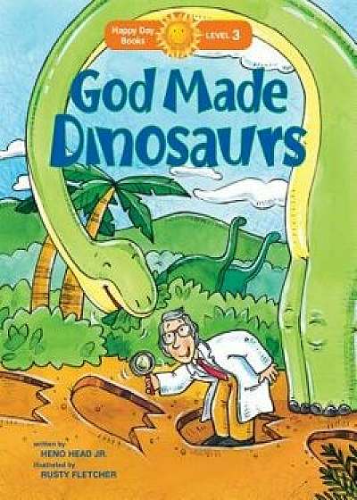 God Made Dinosaurs, Paperback/Heno Head Jr