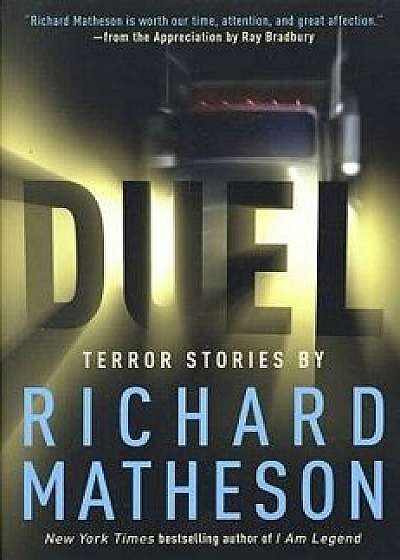 Duel: Terror Stories by Richard Matheson, Paperback/Richard Matheson
