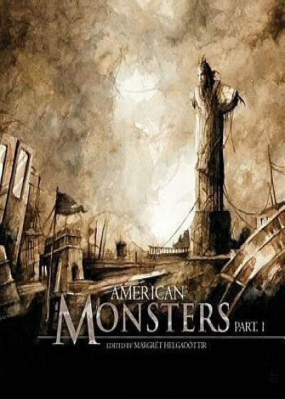 American Monsters Part One, Paperback/Margret Helgadottir
