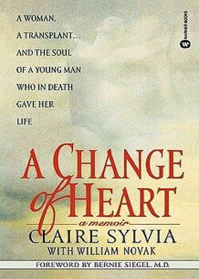 A Change of Heart, Paperback/Claire Sylvia