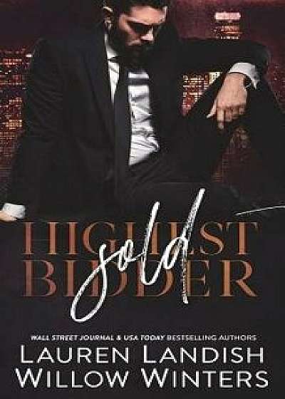 Sold: Highest Bidder, Paperback/Lauren Landish