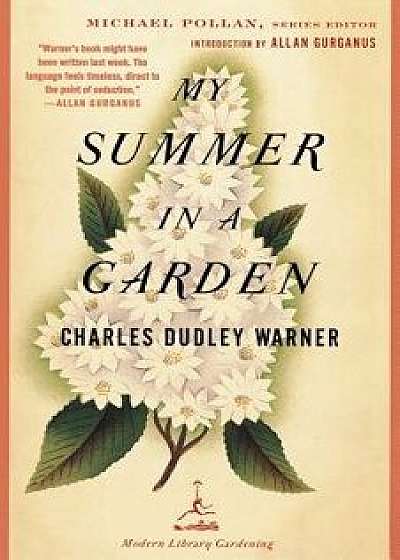 My Summer in a Garden, Paperback/Charles Dudley Warner