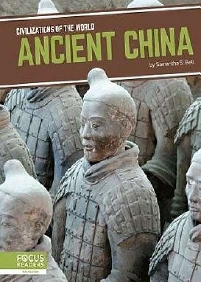 Ancient China, Paperback/Samantha S. Bell