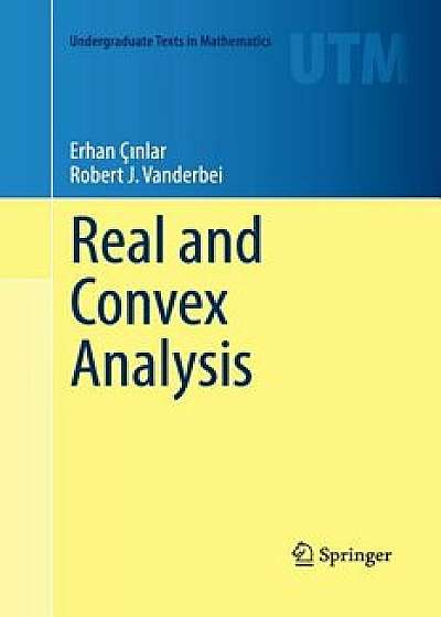 Real and Convex Analysis, Paperback/Erhan Cınlar